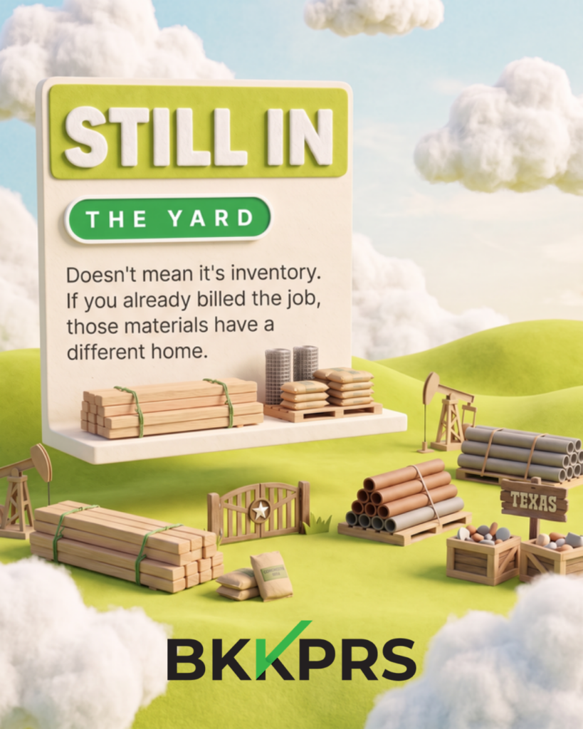 Materials in the yard aren’t inventory if already billed